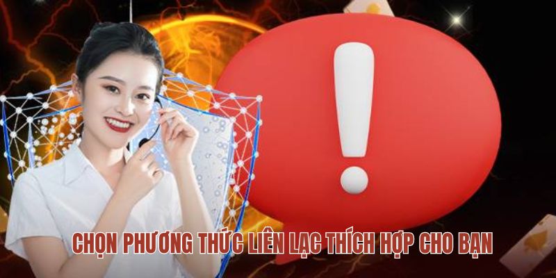 Chọn phương thức liên lạc thích hợp cho bạn Chọn phương thức liên lạc thích hợp cho bạn