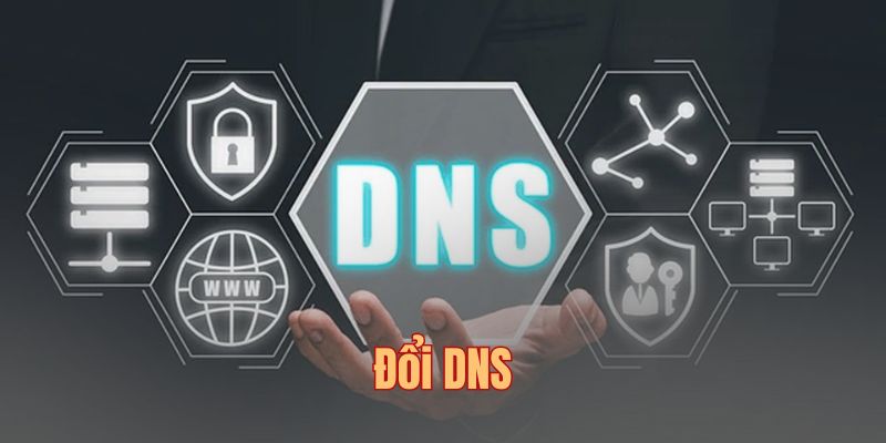 Đổi DNS giúp người chơi truy cập link vào BJ88 dễ dàng Đổi DNS giúp người chơi truy cập link vào BJ88 dễ dàng